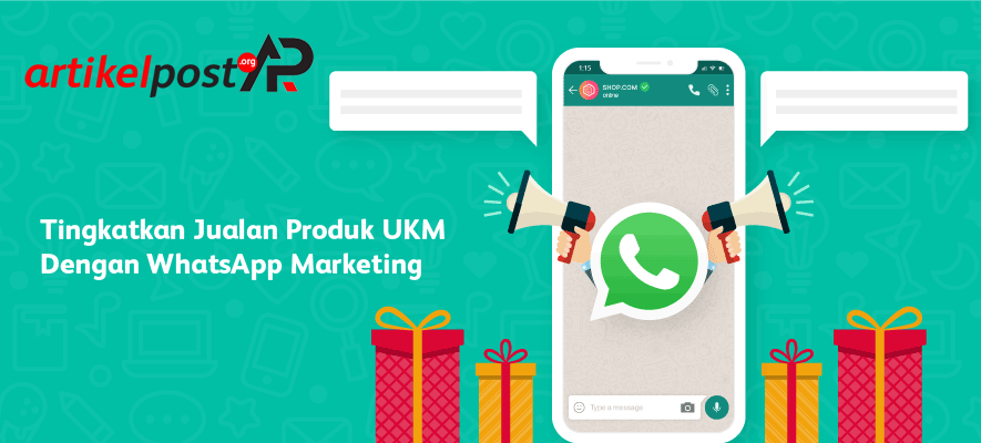 Tingkatkan Jualan Produk UKM dengan WhatsApp Marketing
