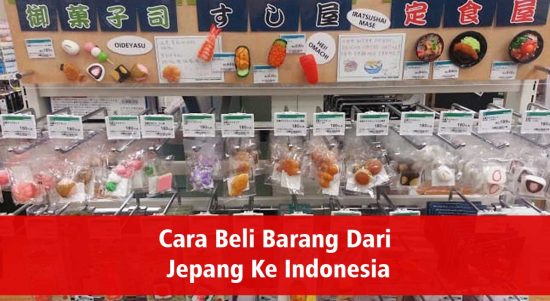 Cara Beli Barang Dari Jepang Ke Indonesia